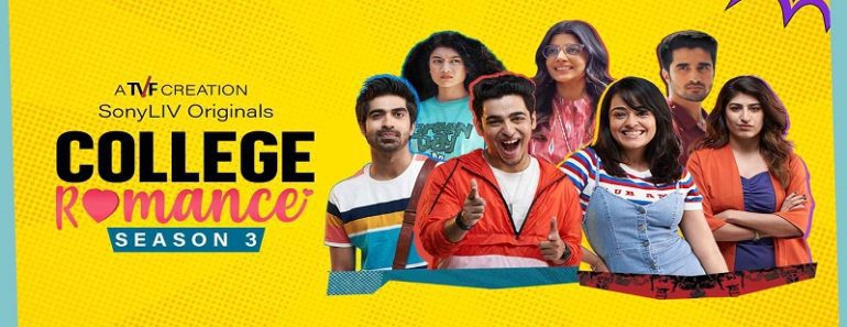 College Romance Season 3 (Sony Liv) Web Series Cast,Real Name, Story, Wiki & More